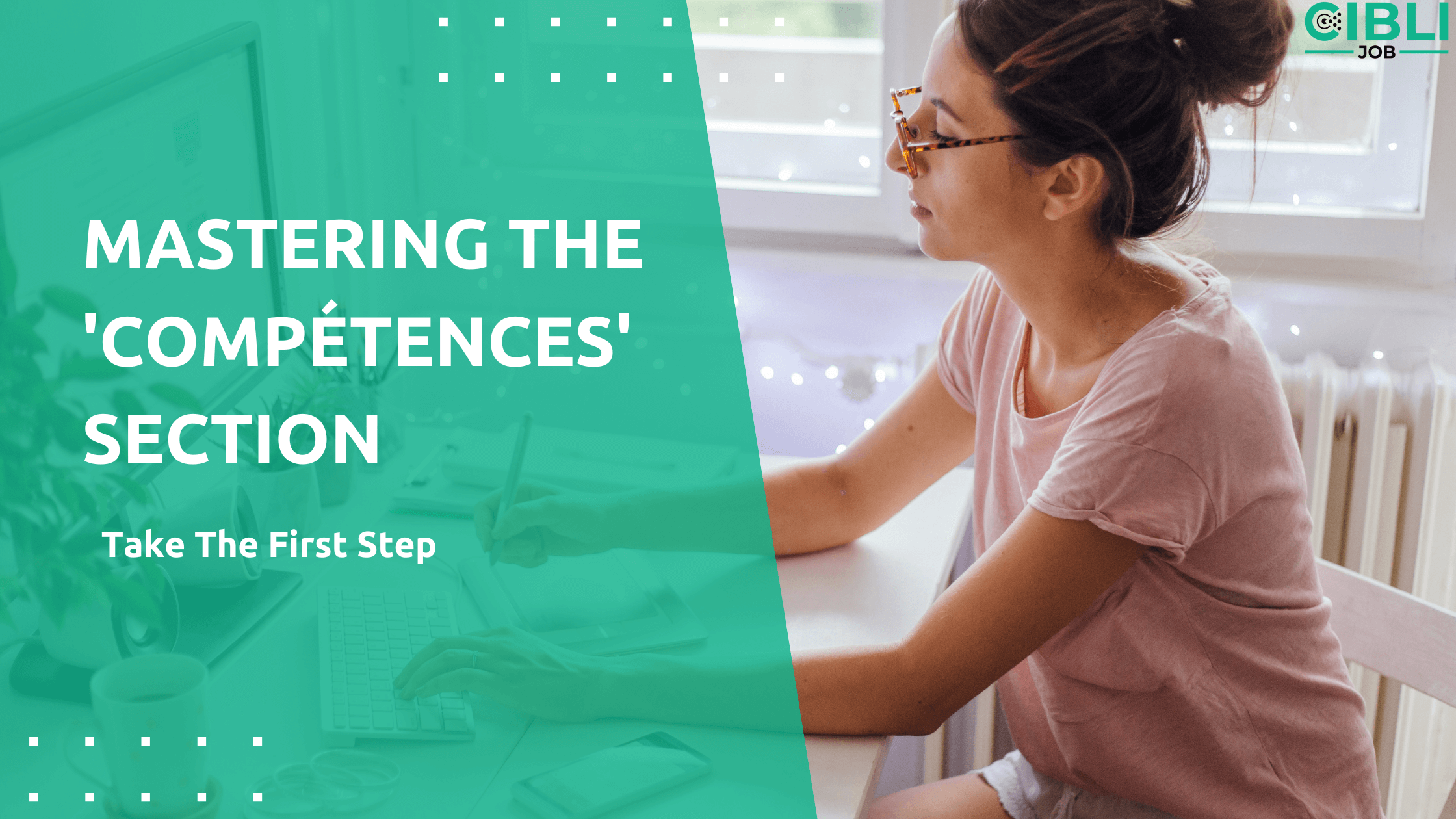 Blog-6-Ciblijob-Mastering-the-Competences-Section